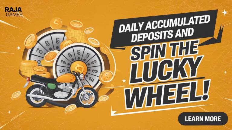 Spin the Lucky Wheel with daily deposits at Raja Game