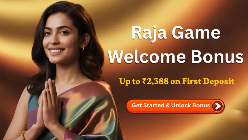 Raja Game welcome bonus banner offering ₹2,388 on first deposit